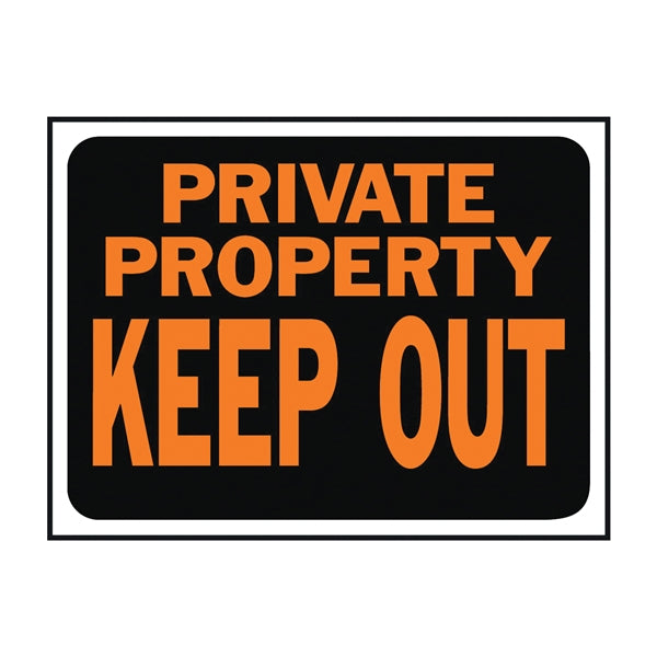 HY-KO Hy-Glo Series 3016 Identification Sign, Rectangular, PRIVATE PROPERTY KEEP OUT, Fluorescent Orange Legend, Plastic