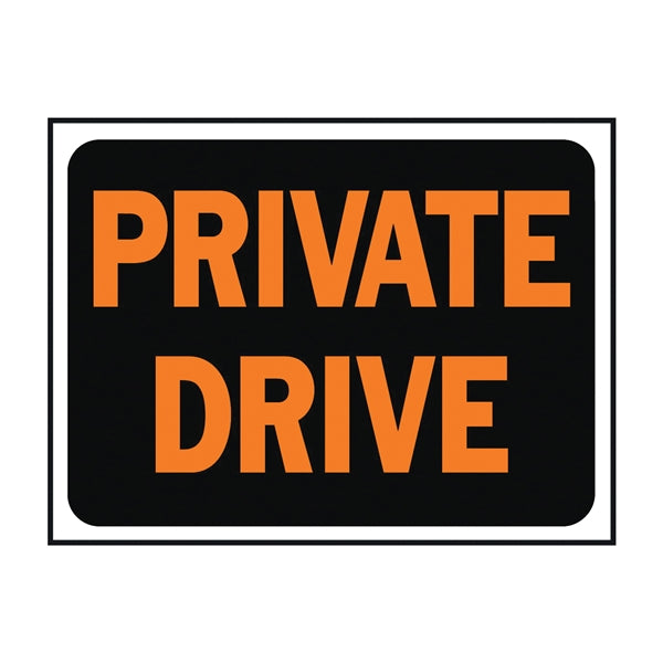 HY-KO Hy-Glo Series 3028 Identification Sign, Rectangular, PRIVATE DRIVE, Fluorescent Orange Legend, Black Background