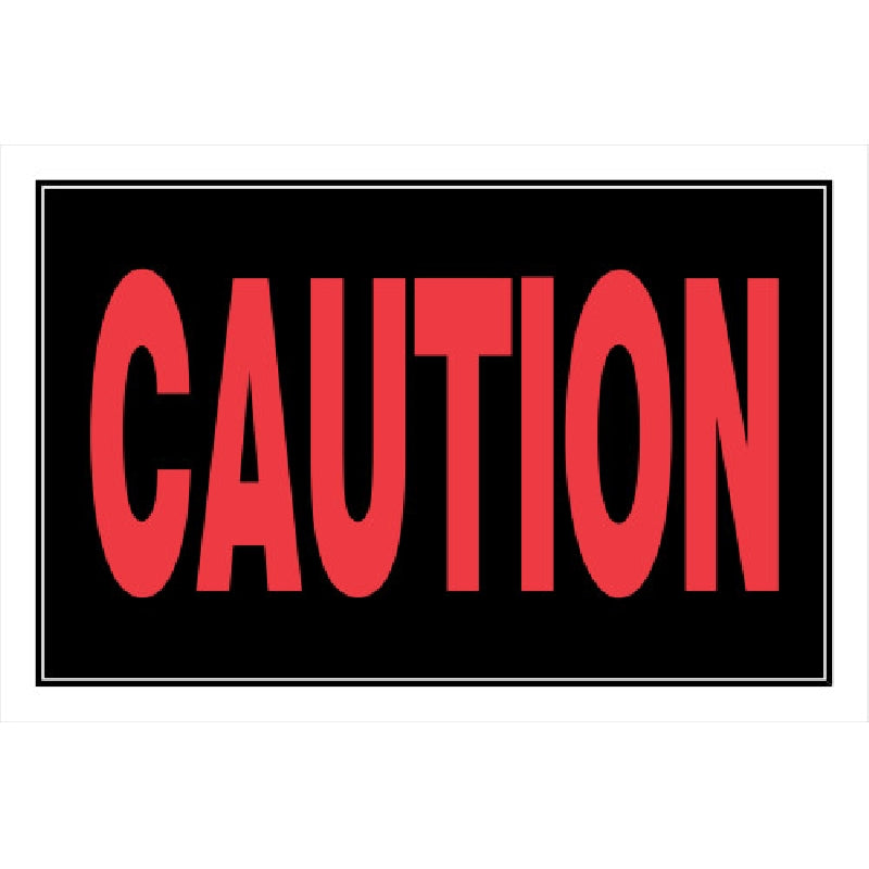 HILLMAN 839890 Sign, Caution, Black Background, Plastic, 12 in W x 8 in H x 0.1 Thick Dimensions