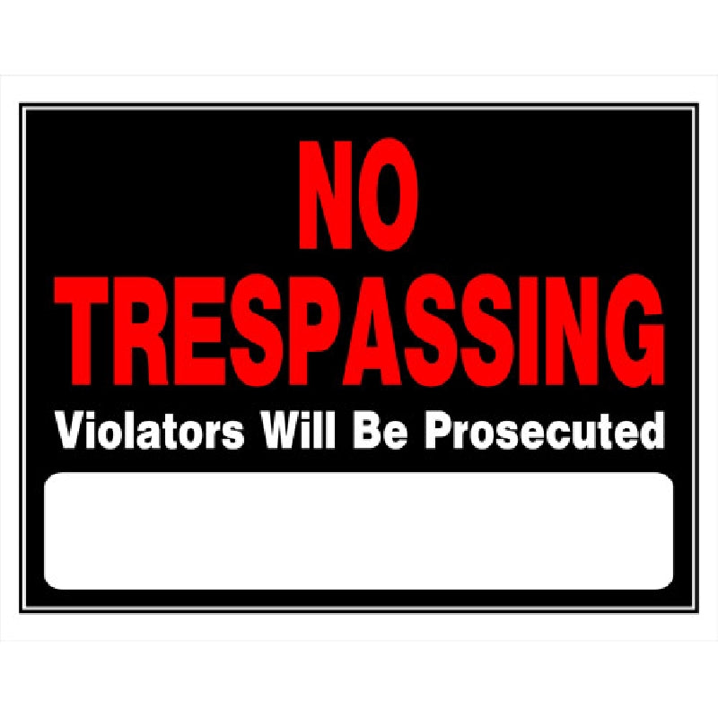 HILLMAN 840040 Sign, NO TRESPASSING, Red Legend, Black Background, Plastic, 19 in W x 15 in H Dimensions