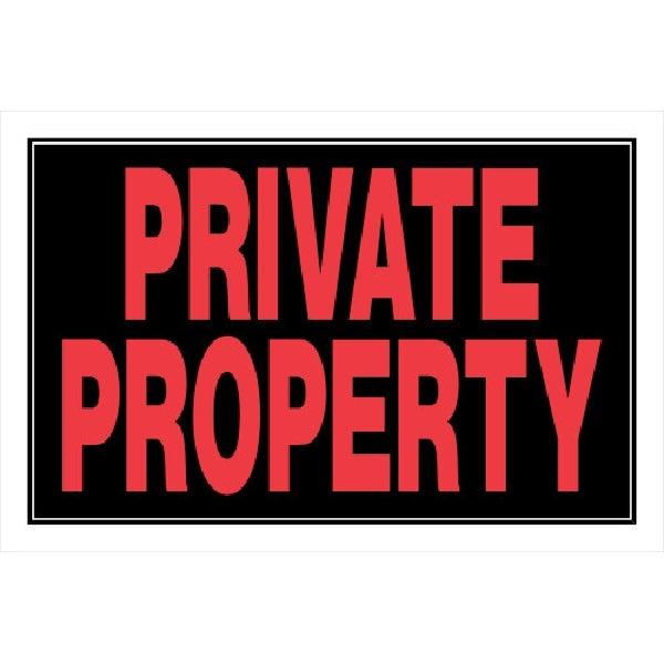 HILLMAN 839908 Sign, PRIVATE PROPERTY, Red Legend, Black Background, Plastic, 12 in W x 8 in H Dimensions