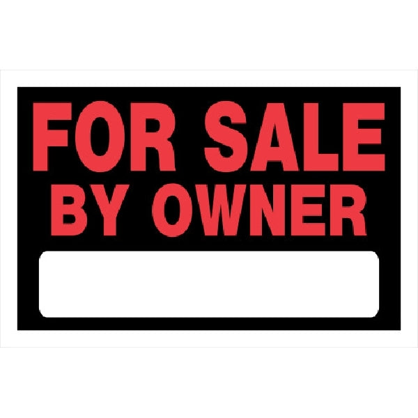 HILLMAN 839930 Sign, FOR SALE BY OWNER, Red Legend, Black Background, Plastic, 12 in W x 8 in H Dimensions