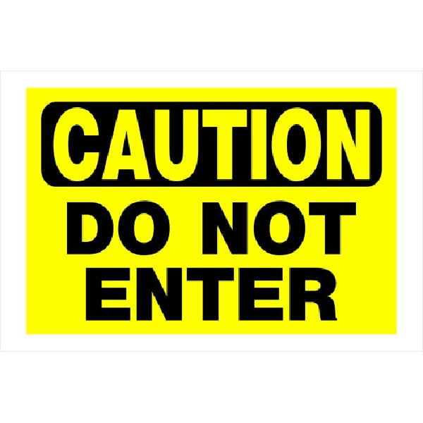 HILLMAN 839980 Sign, CAUTION DO NOT ENTER, Yellow Background, Plastic, 12 in W x 8 in H Dimensions