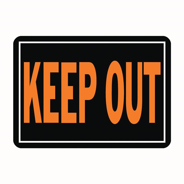 HY-KO Hy-Glo Series 807 Identification Sign, Rectangular, KEEP OUT, Fluorescent Orange Legend, Black Background