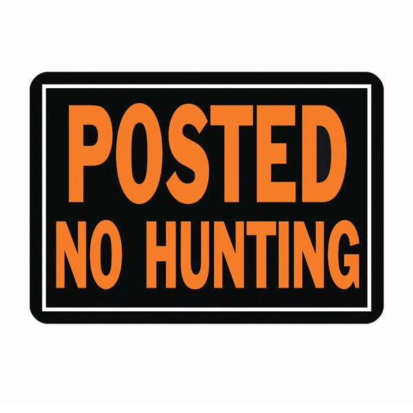 HY-KO Hy-Glo Series 812 Identification Sign, Posted No Hunting, Fluorescent Orange Legend, Aluminum